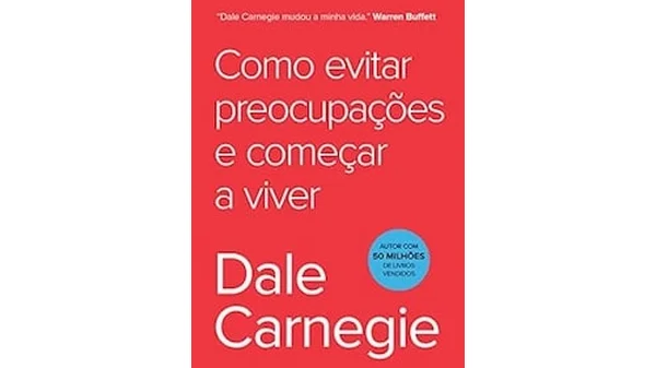 Melhores Livros de Dale Carnegie para Transformar sua Vida